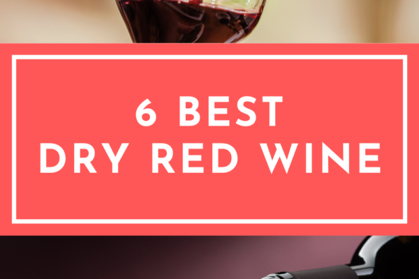 Top 10 Dry Red Wines Ranked