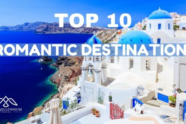 Top 10 Safest Romantic Destinations in the World