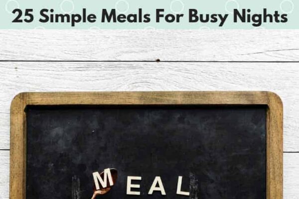 Top 10 Easy Meals for Busy Nights