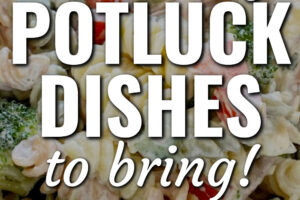 Top 10 Potluck Dishes That Always Impress Guests