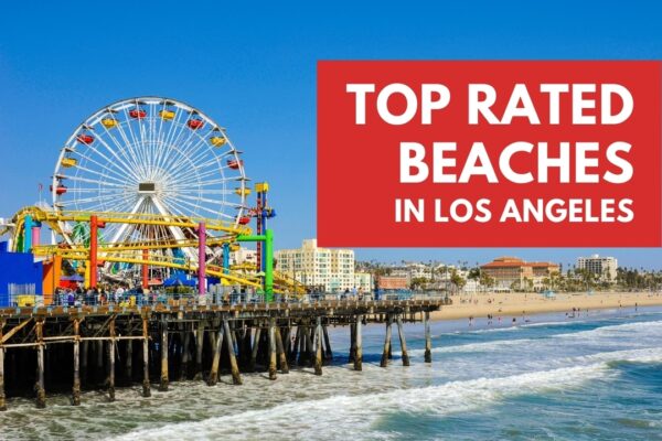 Los Angeles Top 10 Attractions – Hollywood & Beaches