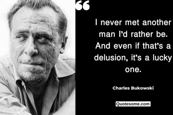 Charles Bukowski Top 10 Quotes: Raw & Real Wisdom