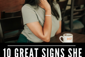 Top 10 Signs She Wants You (Don’t Miss #3)