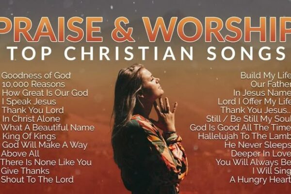 Top 10 Powerful Worship Songs That Give You Chills