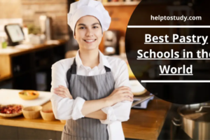 Top 10 Best Pastry Schools in the World