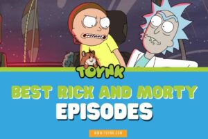 Top 10 Best Rick and Morty Episodes Ranked