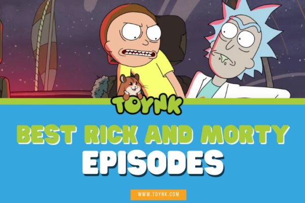 Top 10 Best Rick and Morty Episodes Ranked