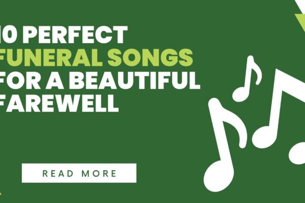 Top 10 Funeral Songs That Touch the Heart