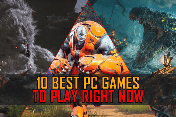 Top 10 Best PC Games Right Now