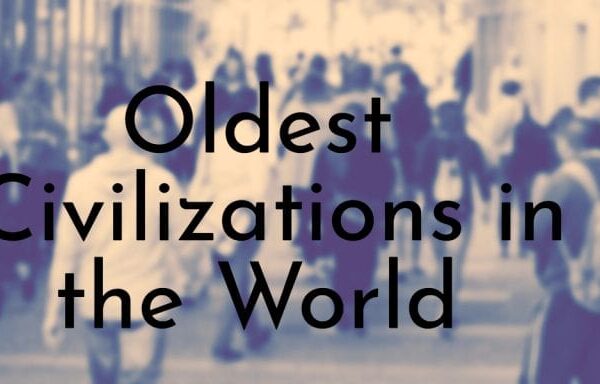 The Oldest Civilizations That Still Fascinate Scientists