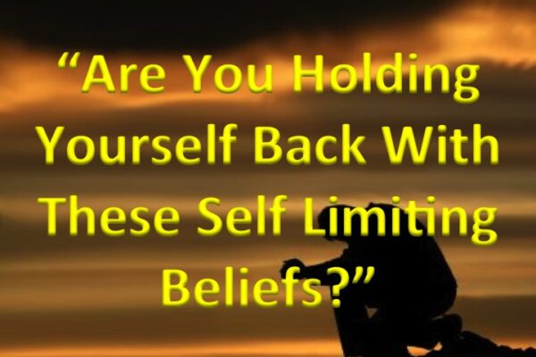 Top 10 Self-Limiting Beliefs Holding You Back