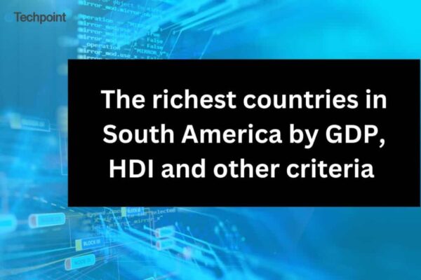 Top 10 Richest Countries in Africa 2026 – South Africa Leads