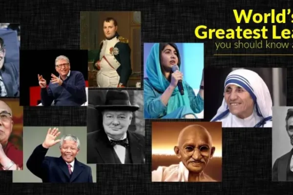 Top 10 Greatest Leaders in World History