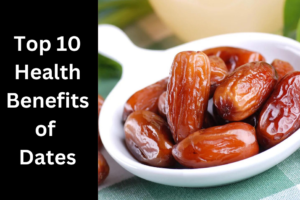 Top 10 Health Benefits of Dates Backed by Science