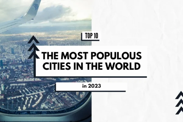 Top 10 Most Populated Cities in the World (2026)