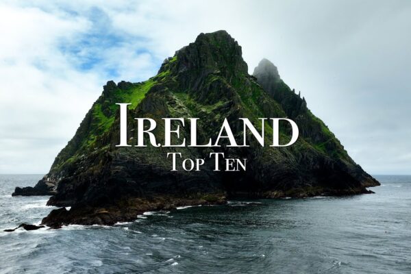 Top 10 Places in Ireland Worth Visiting