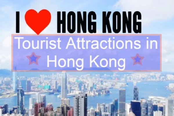 Top 10 Hong Kong Attractions Tourists Love