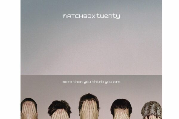 Top 10 Matchbox Twenty Songs You’ll Love