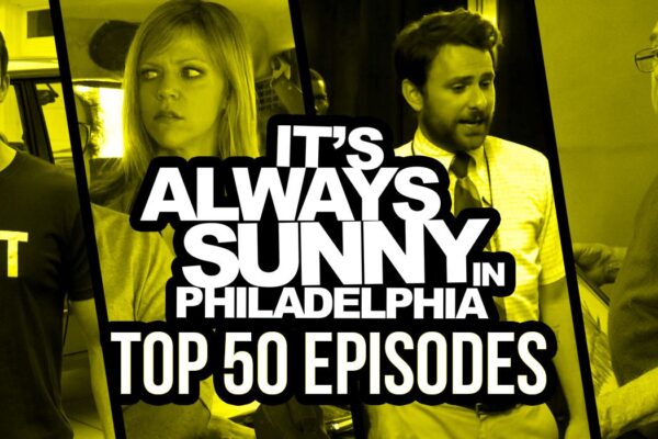 Top 10 It’s Always Sunny Episodes Ranked by Fans