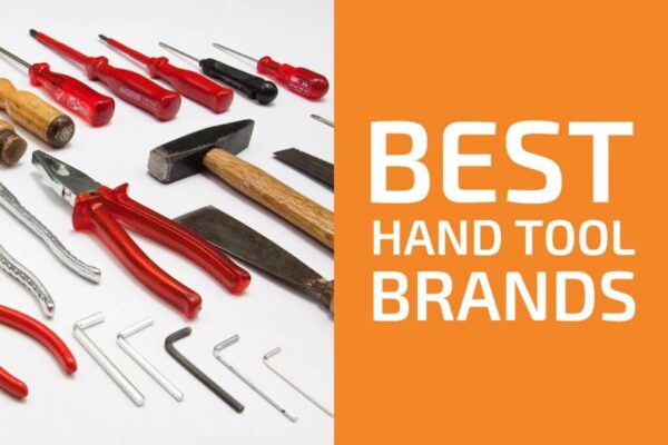 Top 10 Hand Tool Brands in the World