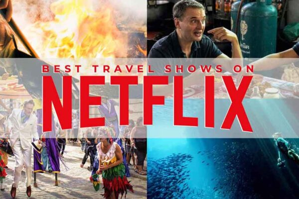 Top 10 Netflix Shows That Inspire Travel