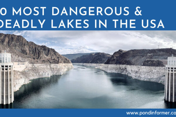 Top 10 Deadliest Lakes in America