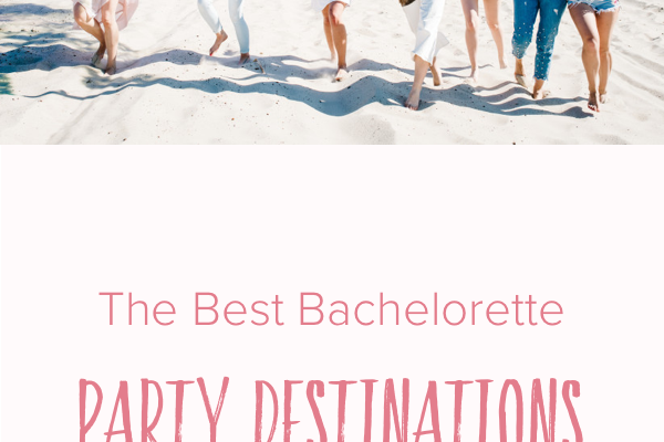 Top 10 Bachelorette Party Destinations Ranked