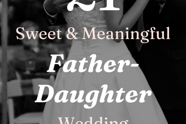Top 10 Father-Daughter Wedding Songs That Melt Hearts