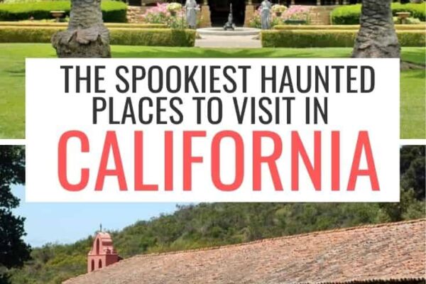 Top 10 Most Haunted Places in California