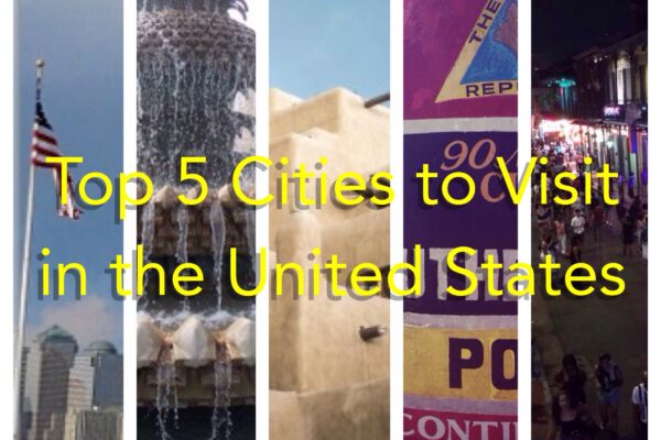Top 10 Must-Visit Cities in the United States