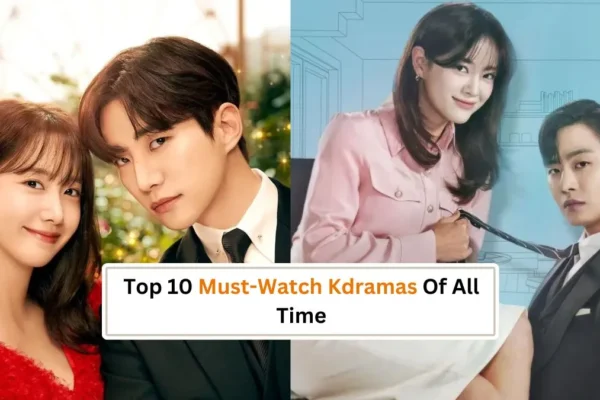 Top 10 Korean Dramas of All Time (Must Watch List)
