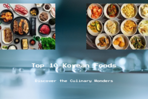 Top 10 Korean Foods Perfect for Beginners