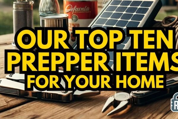 Top 10 Prepper Items You Must Have in Emergencies
