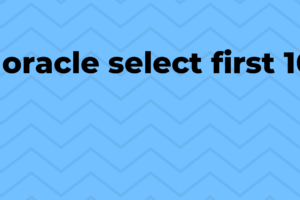 How to Select Top 10 Rows in Oracle SQL (Easy Guide)