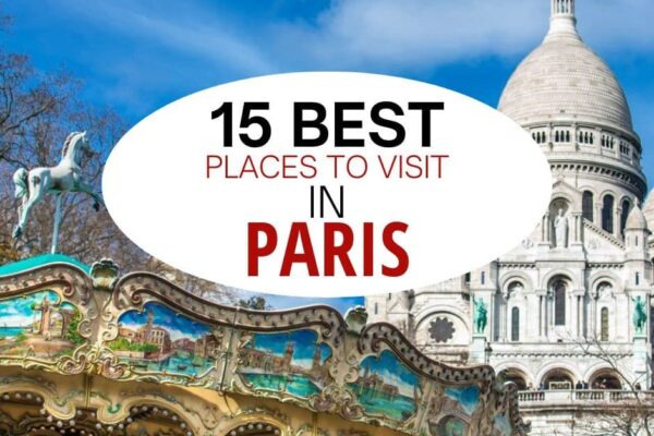 Paris Top 10 Things to Do & Places to Visit in 2026