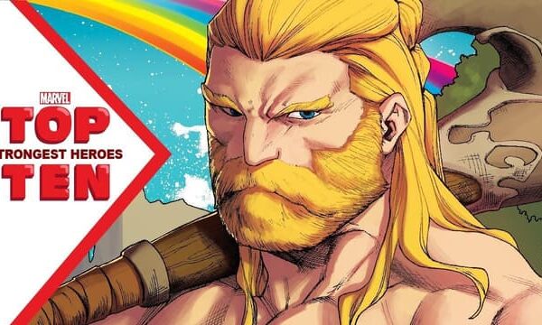 Top 10 Marvel Heroes Ranked by Power