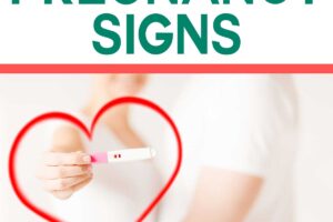 Top 10 First Pregnancy Signs Explained