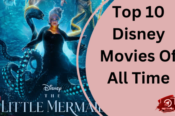 Top 10 Most Watched Disney Movies of All Time