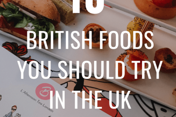 Top 10 Foods in the UK You Must Try