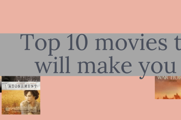 These Movies Will Make You Cry Instantly (Top 10 Ranked)