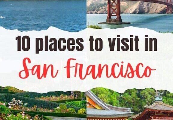 Top 10 Places in San Francisco Worth Visiting