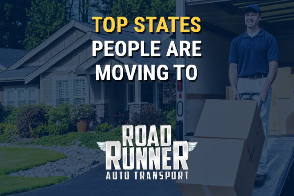 Top 10 States People Are Moving to Now
