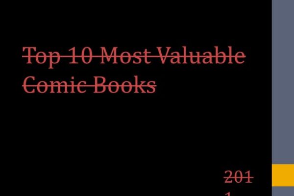 Top 10 Most Valuable Comic Books in History