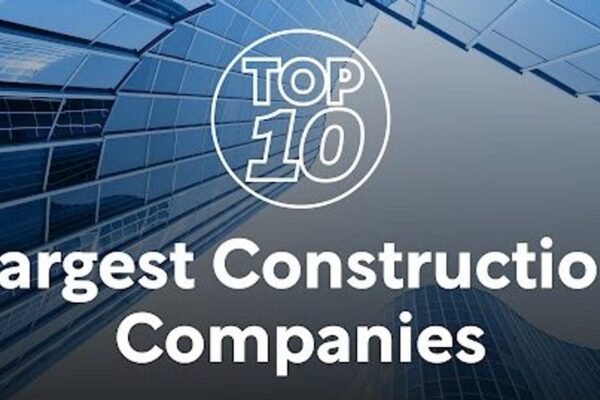 Top 10 Construction Companies in the World