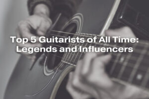 Top 10 Guitarists of All Time—Legends Only