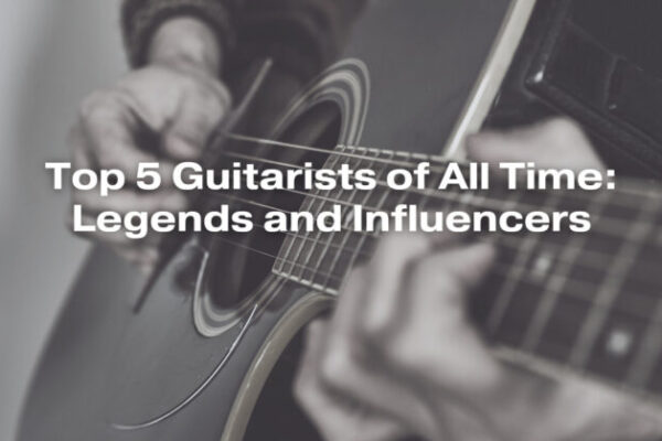 Top 10 Guitarists of All Time—Legends Only