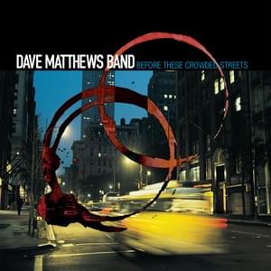 Top 10 Dave Matthews Band Songs for True Fans
