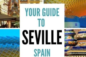 Top 10 Things to Do in Seville Spain Like a Local