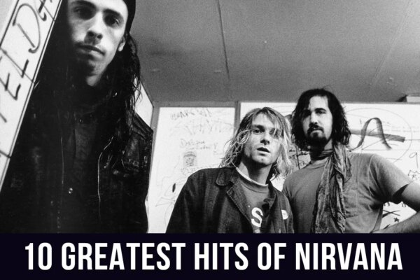 Top 10 Nirvana Songs That Changed Music Forever