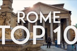Top 10 Things to Do in Rome (Must-See Spots)